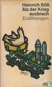 Als der Krieg ausbrach
