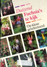 Duizend fuchsia's te kijk for sale