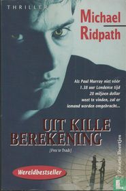 Uit kille berekening