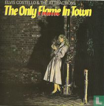 The Only Flame In Town