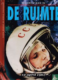 De eerste man in de ruimte