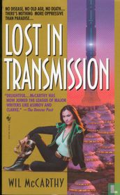 Lost in Transmission