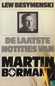 De laatste notities van Martin Bormann acheter