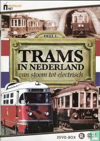 Trams in Nederland, van stoom tot electrisch