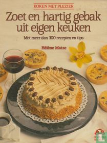 Zoet en hartig gebak uit eigen keuken