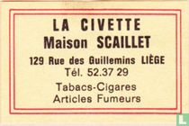 La Civette - Maison Scaillet