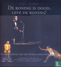 De koning is dood, leve de koning!