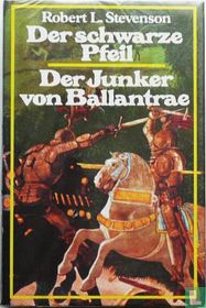 Der schwarze Pfeil + Der Junker von Ballantrae