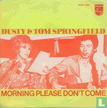 Morning Please Don't Come