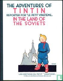 The Adventures of Tintin Reporter for "Le Petit Vingtieme" In the Land of the Soviets