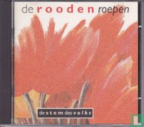 De rooden roepen