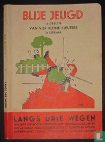 Blije jeugd 1: Van vier kleine kleuters
