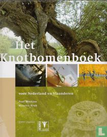 Het knotbomenboek voor Nederland en Vlaanderen