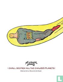 I Shall Destroy All The Civilized Planets!