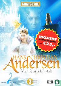 Hans Christian Andersen - My Life as a Fairytale