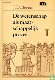 De wetenschap als maatschappelijk proces
