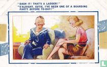 DASH IT! THAT’S A LADDER! S’ALRIGHT, CUTIE, I’VE BEEN ONE OF A BOARDING PARTY BEFORE TO-DAY!
