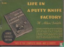Life in a putty knife factory
