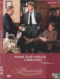 Fahr zur Hölle liebling !