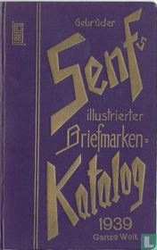 Senfs illustrierter Briefmarken Katalog 1939 ganze Welt