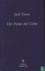 Der Palast der Liebe