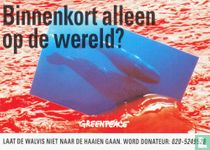 B000012 - Greenpeace "Binnenkort alleen op de wereld?"