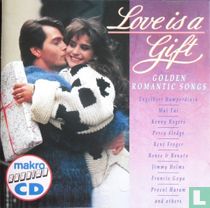 Love Is A Gift - Golden Romantic Songs