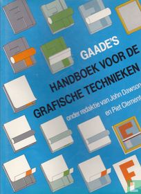 Gaade's Handboek voor de grafische technieken