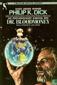 Dr. Bloodmoney or how we got along after the Bomb