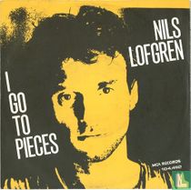 I Go to Pieces