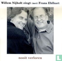 Willem Nijholt zingt (met) Frans Ehlhart