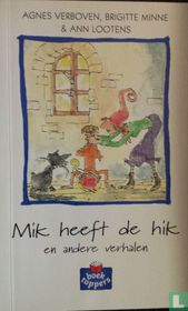 Mik heeft de hik