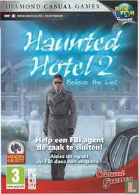 Haunted Hotel 2: Believe the Lies