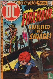 Firehair Civilized.. or Savage?