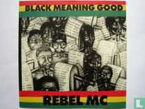 Black Meaning Good