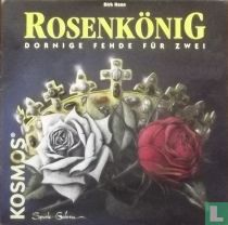 Rosenkönig. Dornige Fehde für Zwei