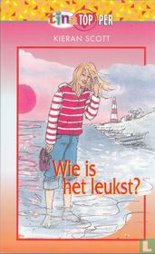 Wie is het leukst?