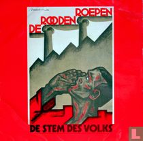 De rooden roepen