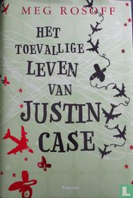 Het toevallige leven van Justin Case