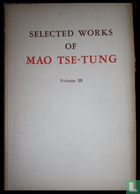 Selected Works of Mao Tse-tung  