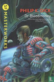 Dr. Bloodmoney or how we got along after the Bomb