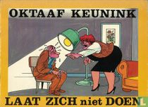 Oktaaf Keunink laat zich niet doen for sale