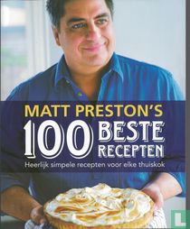 Matt Preston's 100 beste recepten