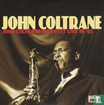 John Coltrane Quartet Live in '62