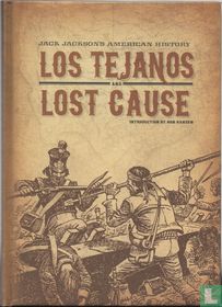 Los Tejanos and Lost Cause