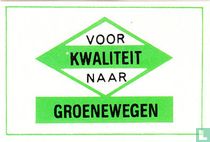 Voor kwaliteit naar Groenewegen