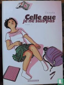 Celle que je ne suis pas