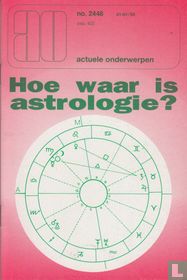 Hoe waar is astrologie?