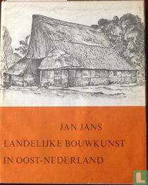 Landelijke bouwkunst in Oost-Nederland