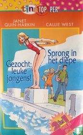 Gezocht: leuke jongens + Sprong in het diepe